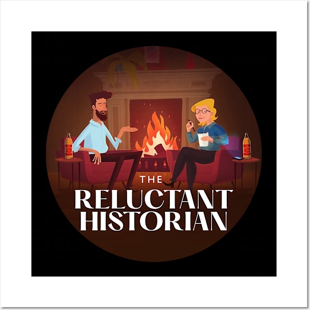 The Reluctant Historian Logo Wall Art by The Reluctant Historian